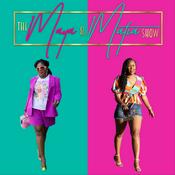 Podcast The Maya & Matia Show: Living Out Loud
