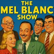 Podcast The Mel Blanc Show