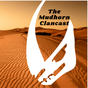 Podcast The Mudhorn Clancast