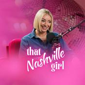 Podcast That Nashville Girl
