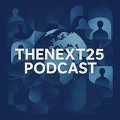 Podcast The Next 25 Podast