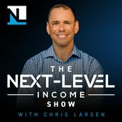 Podcast The Next-Level Income Show