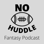 Podcast No Huddle Fantasy Football Podcast