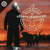 Podcast The North American Waterfowler