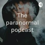 Podcast The paranormal podcast