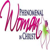 Podcast The Phenomenal Woman In Christ Show