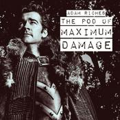 Podcast The Pod Of Maximum Damage