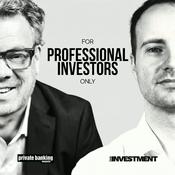 Podcast For Professional Investors Only