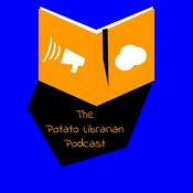 Podcast The Potato Librarian Podcast