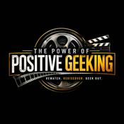 Podcast The Power Of Positive Geeking