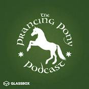The Prancing Pony Podcast