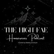 Podcast The High Fae Housewives Podcast