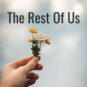 Podcast The Rest Of Us