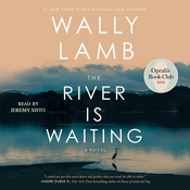 Podcast The River Is Waiting by Wally Lamb, Book Summary, Podcast, English