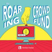Podcast The Roaring Crowdfund