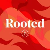 Podcast The Rooted Podcast