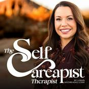Podcast Self Careapist Therapist Podcast