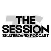 Podcast The Session | Skateboard Culture Podcast