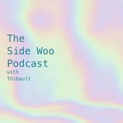 Podcast The Side Woo