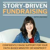 Podcast Story‑Driven Fundraising | Missionary, Fundraising Ideas, Donations, Marketing Plan, NonProfit Groups