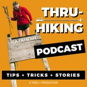 Podcast The Thru-Hiking Podcast