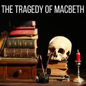 Podcast The Tragedy of Macbeth