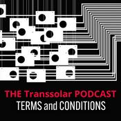 Podcast The Transsolar Podcast - Terms and Conditions