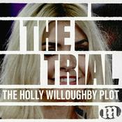 Podcast The Trial: The Holly Willoughby Plot