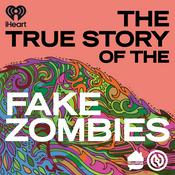 Podcast The True Story of the Fake Zombies