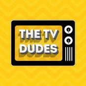 Podcast The TV Dudes Patreon Feed