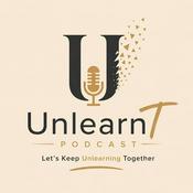 Podcast The UnlearnT Podcast