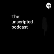 Podcast The Unscripted Podcast