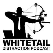Podcast The Whitetail Distraction Podcast