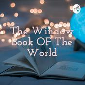 Podcast The Window Book OF The World