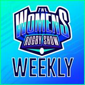 Podcast The Women's Rugby Show Weekly
