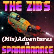 The Zib's Misadventures in Spaaaace