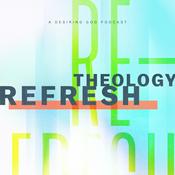 Theology Refresh