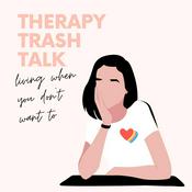 Podcast TherapyTrashTalk