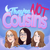 Podcast They're Not Cousins: A Sailor Moon Podcast