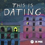 Podcast This Is Dating