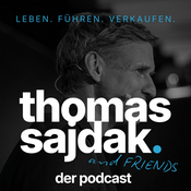 Podcast Thomas Sajdak Leben Führen Verkaufen
