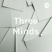 Podcast Three Minds