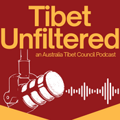 Podcast Tibet Unfiltered