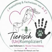 Podcast Tierisch (Un)Kompliziert – der Podcast von Lea und Nicole