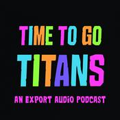 Podcast Time To Go Titans