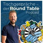 Podcast Tischgespräche - der Round Table Podcast