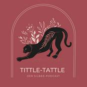 Podcast Tittle-Tattle - der Silber Podcast