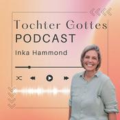 Podcast Tochter Gottes - Der Podcast