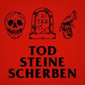 Podcast Tod Steine Scherben