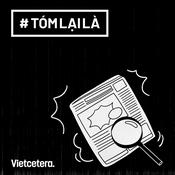 Podcast Tóm Lại Là